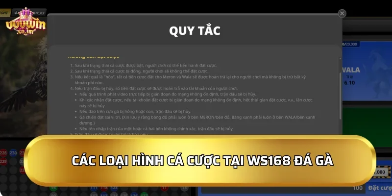 Các loại hình cá cược tại WS168 Đá Gà