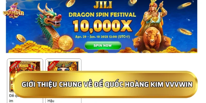 Giới thiệu chung về Đế Quốc Hoàng Kim VVVWin