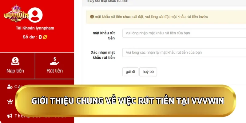Giới thiệu chung về việc rút tiền tại VVVWin