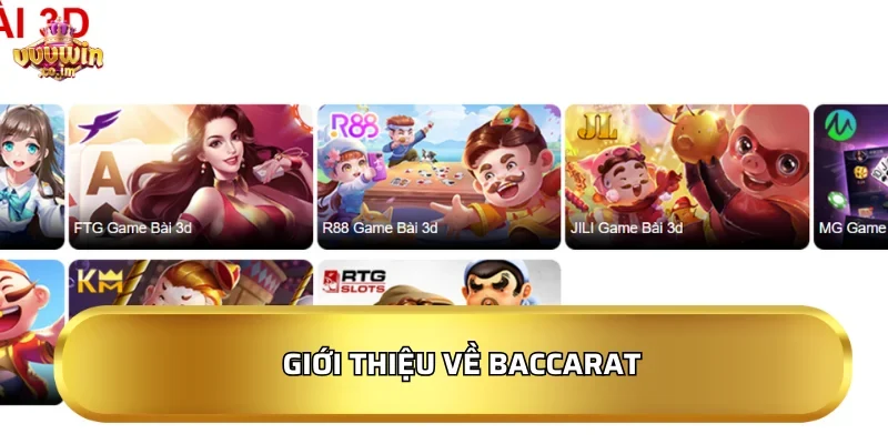 Giới thiệu về Baccarat